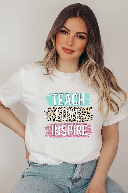 Teach Love Inspire Graphic Tee